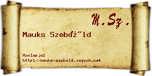 Mauks Szebáld névjegykártya